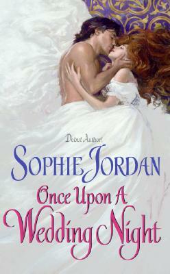 Once Upon a Wedding Night by Sophie Jordan