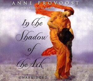 In the Shadow of the Ark by Anne Provoost