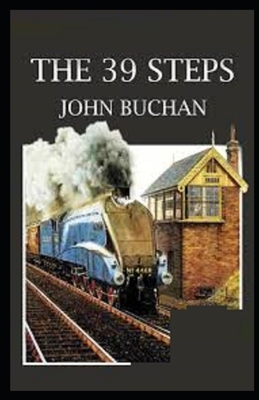 The Thirty-Nine Steps Illustrated by John Buchan