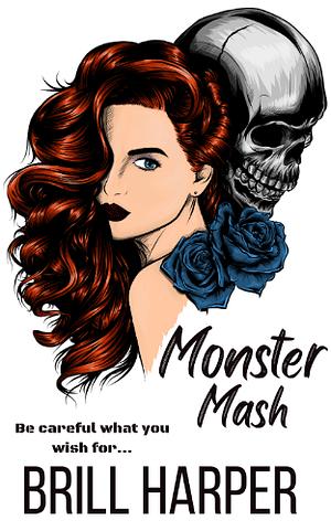 Monster Mash by Brill Harper