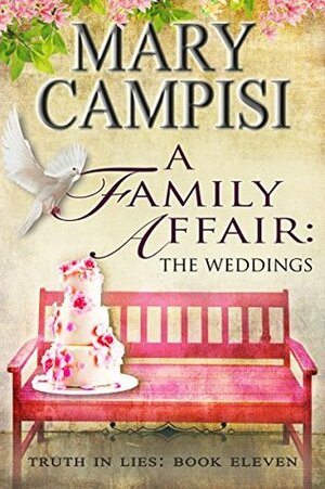 A Family Affair: The Weddings: A Novella by Mary Campisi