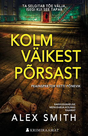 Kolm väikest põrsast by Alex Smith