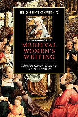 The Cambridge Companion to Medieval Women's Writing by 