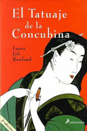 El Tatuaje De La Concubina / The Concubine's Tattoo by Laura Joh Rowland