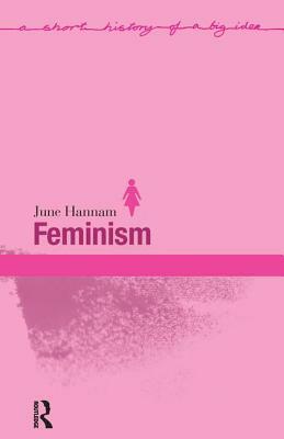Feminism by June Hannam