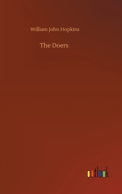 The Doers by William John Hopkins