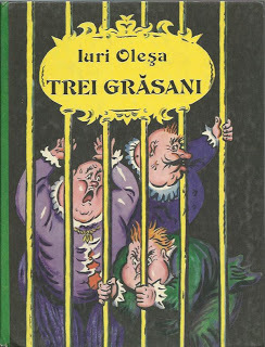 Trei grăsani by Iuri Oleșa, Yury Olesha