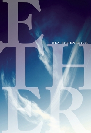 Ether by Ben Ehrenreich