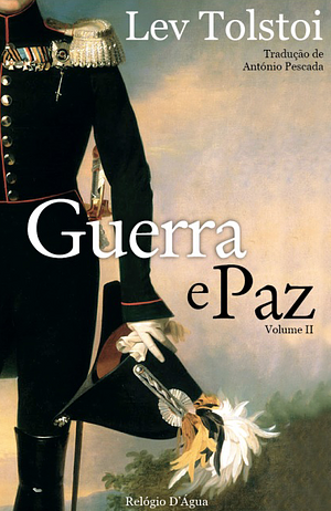 Guerra e Paz by Leo Tolstoy