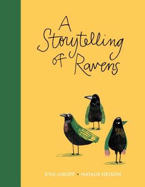 A Storytelling of Ravens by Kyle Lukoff
