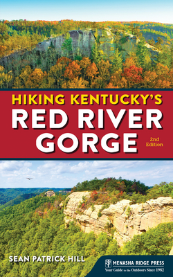 Hiking Kentucky's Red River Gorge by Sean Patrick Hill