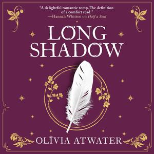 Longshadow by Olivia Atwater