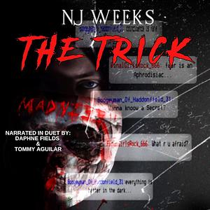 The Trick by N.J. Weeks