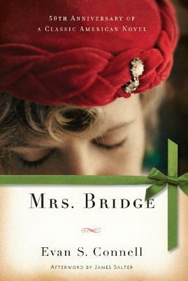 Mrs. Bridge by Evan S. Connell