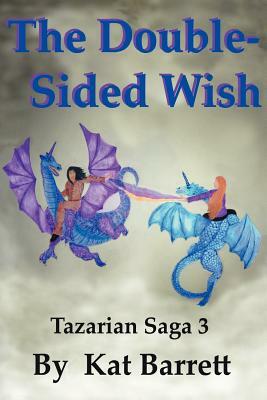The Double Sided Wish by Kat Barrett