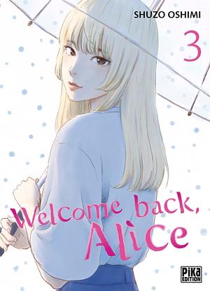 Welcome back, Alice, Tome 03 by Shuzo Oshimi