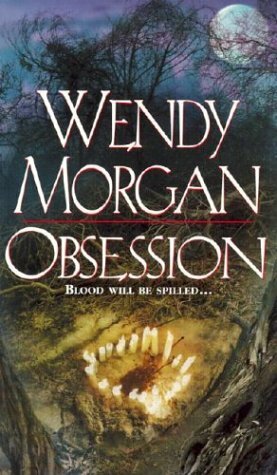 Obsession by Wendy Morgan