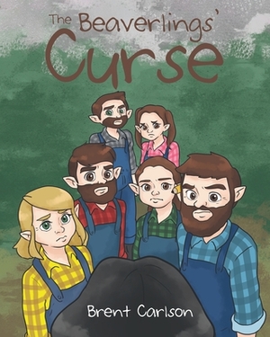 The Beaverling's Curse by Brent Carlson