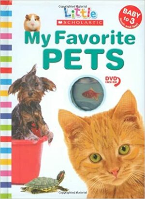 My Favorite Pets by Jill Ackerman