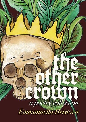 The Other Crown by Emmanuella Hristova