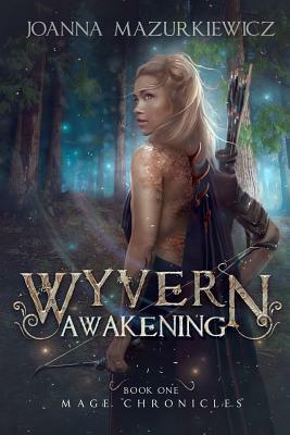 Wyvern Awakening by Joanna Mazurkiewicz
