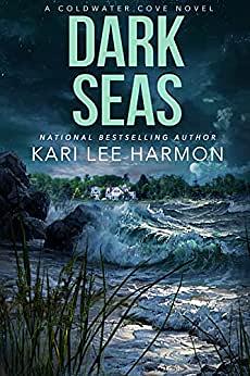 Dark Seas by Kari Lee Townsend, Kari Lee Harmon