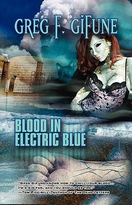 Blood in Electric Blue by Greg F. Gifune