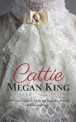 Cattie by Megan King