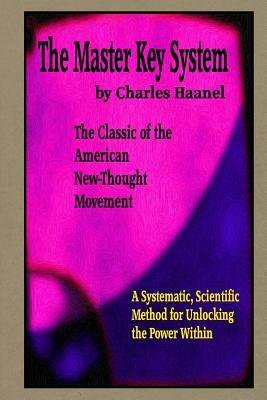 The Master Key System by Charles F. Haanel