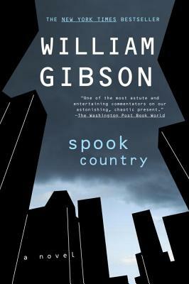 Spook Country by William Gibson