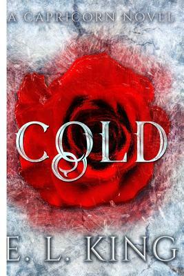 Cold: Daughter of Gaea by E. L. King