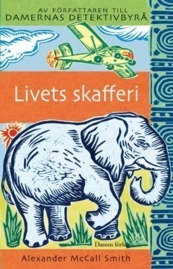 Livets skafferi by Alexander McCall Smith