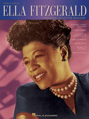 Ella Fitzgerald Original Keys for Singers by Ella Fitzgerald