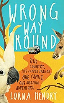 Wrong Way Round by Lorna Hendry