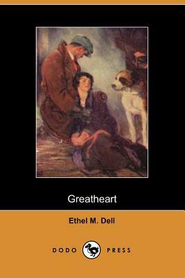 Greatheart by Ethel M. Dell