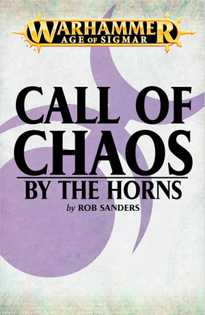 By the Horns by Rob Sanders