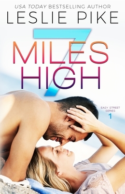 7 Miles High by Leslie Pike