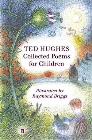 Collected Poems For Children by Ted Hughes