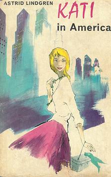 Kati in America by Astrid Lindgren