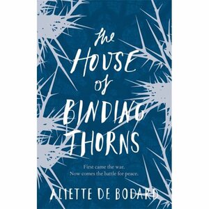 The House of Binding Thorns by Aliette de Bodard