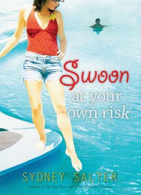 Swoon at Your Own Risk by Sydney Salter