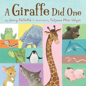 A Giraffe Did One by Jerry Pallotta