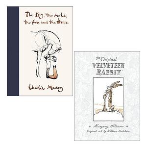 The Boy, the Mole, the Fox and the Horse / The Velveteen Rabbit by Charlie Mackesy, William Nicholson, Margery Williams Bianco