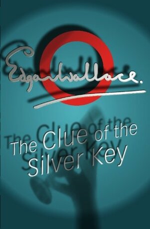 Der Leuchtende Schlüssel by Edgar Wallace