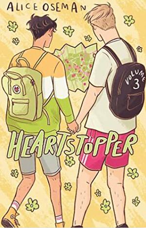 Heartstopper Volume 3 by Alice Oseman