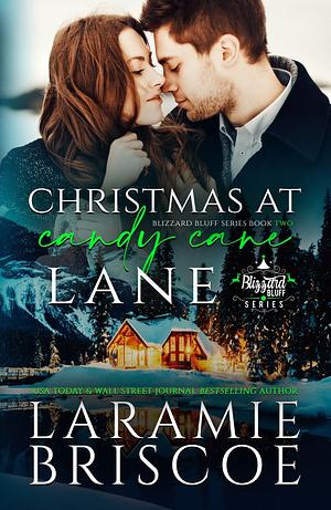 Christmas at Candy Cane Lane  by Laramie Briscoe