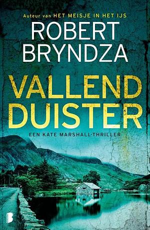 Vallend duister: Een Kate Marshall-thriller by Robert Bryndza