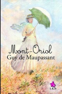 Mont-Oriol by Guy de Maupassant