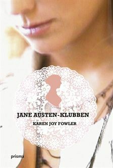 Jane Austen-klubben by Sofia von Malmborg, Karen Joy Fowler