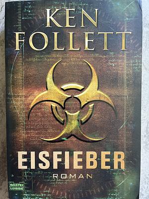 Eisfieber by Ken Follett